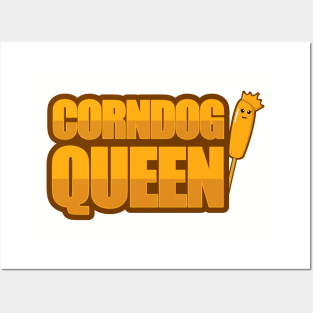 Corndog Queen Corn dog lover Gift Posters and Art